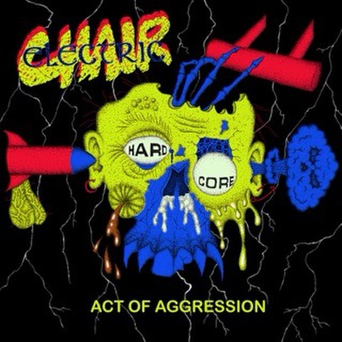 ELECTRIC CHAIR - Act Of Aggression (LP)