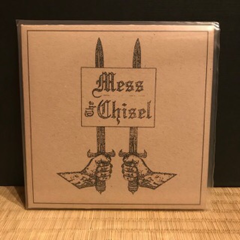 MESS // THE CHISEL split (EP)