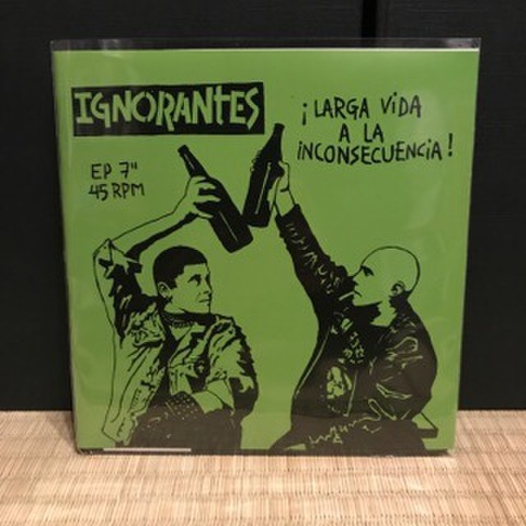 IGNORANTES - Larga Vida A La Inconsecuencia(EP)