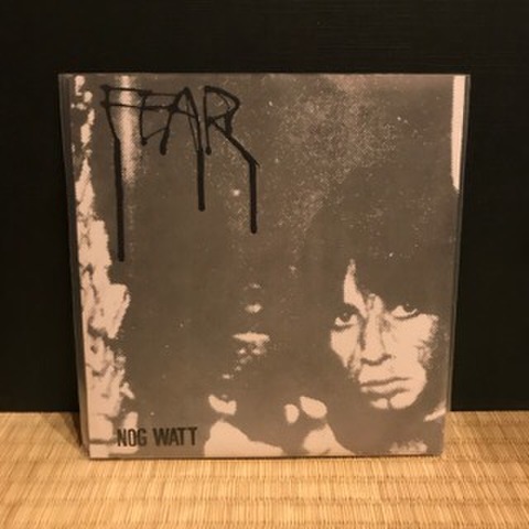 Nog Watt: Fear (EP)