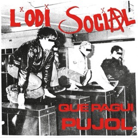 L'ODI SOCIAL - Que Pagui Pujol (EP)