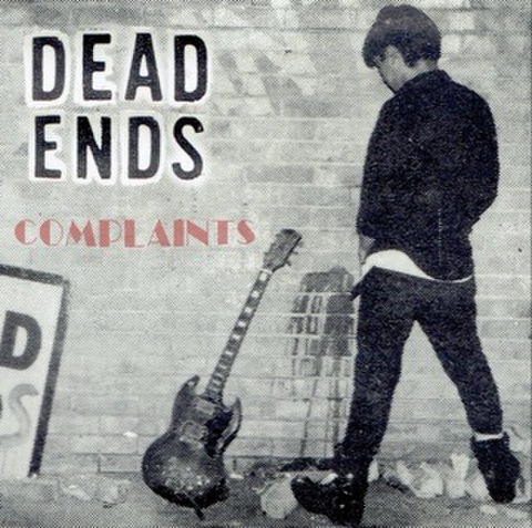 DEAD ENDS - Complaints (LP)
