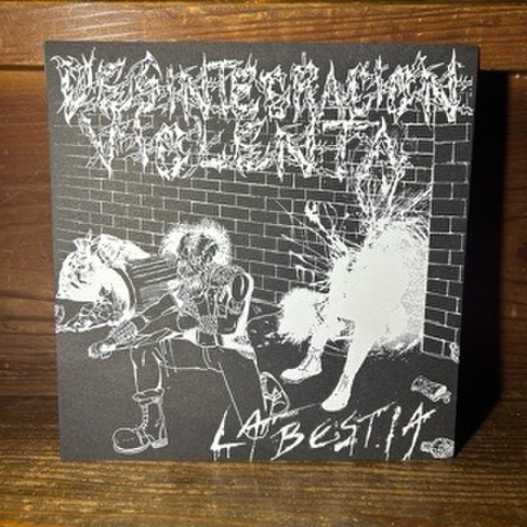 DESINTEGRACION VIOLENTA - La Bestia (EP)