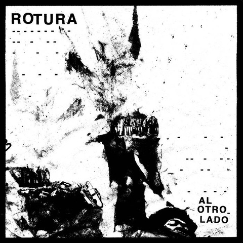 A-Z #013 ROTURA - AL OTRO LADO(LP)