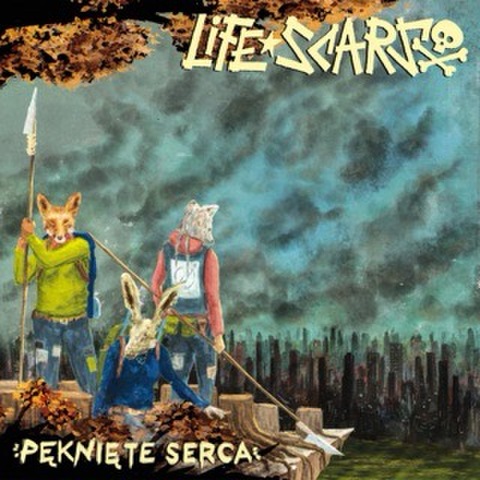 LIFE SCARS - Pekniete Serca (LP)