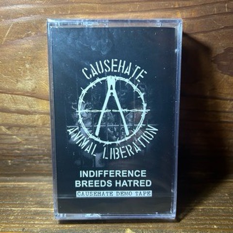 CAUSEHATE - indifference breeds hatred(TAPE)