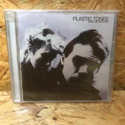PLASTIC TONES / WASH ME WITH LOVE (CD)