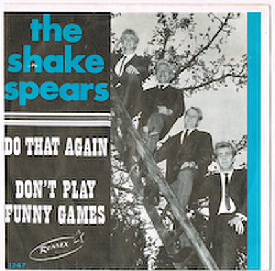 THE SHAKE SPEARS / DO THAT AGAIN