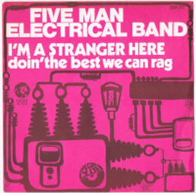 FIVE MAN ELECTRICAL BAND / I'M A STRANGER HERE