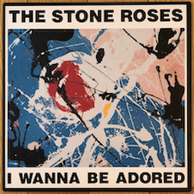 THE STONE ROSES / I WANNA BE ADORED (12")