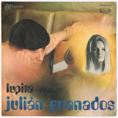 JULIAN GRANADOS / LUPITA
