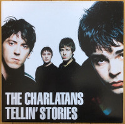 THE CHARLATANS / TELLIN' STORIES