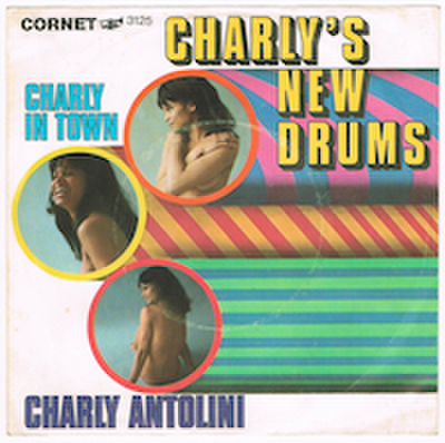 CHARLY ANTOLINI / CHARLY'S NEW DRUMS