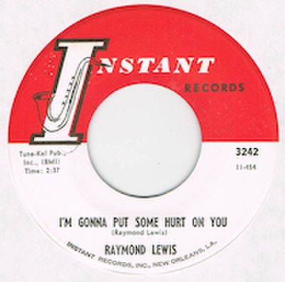 RAYMOND LEWIS / I'M GONNA PUT SOME HURT ON YOU