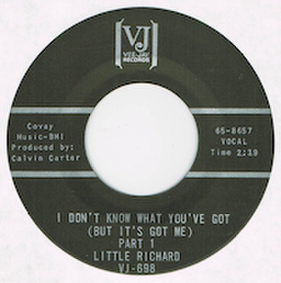 LITTLE RICHARD / I DON'T KNOW WHAT YOU'VE GOT