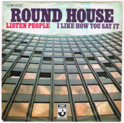 ROUND HOUSE / LISTEN PEOPLE