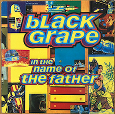BLACK GRAPE / IN THE NAME OF THE FATHER (12")