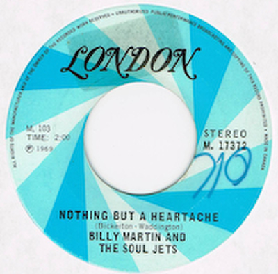 BILLY MARTIN AND THE SOUL JETS / NOTHING BUT A HEARTACHE
