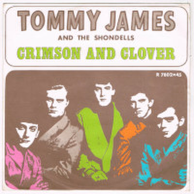 TOMMY JAMES AND THE SHONDELLS / CRIMSON AND CLOVER