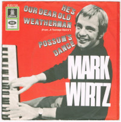 MARK WIRTZ / HE'S OUR DEAR OLD WEATHERMAN