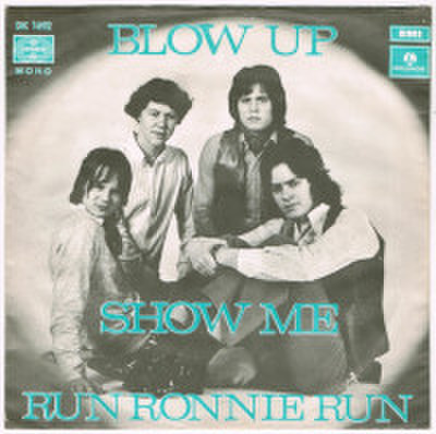 BLOW UP / RUN RONNIE RUN