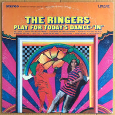 THE RINGERS / PLAY FOR TODAY'S DANCE "IN"
