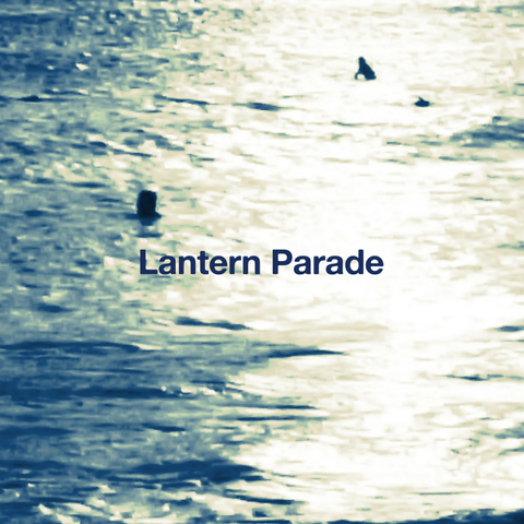 Lantern Parade / 『かけらたち』 (ROSE 186/CD ALBUM)