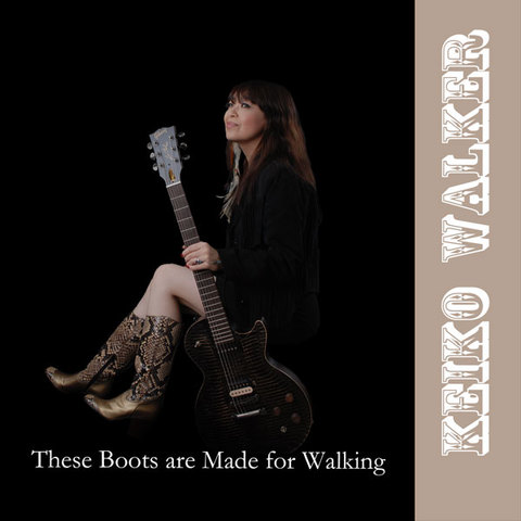 Keiko Walker These Boots are Made for Walking