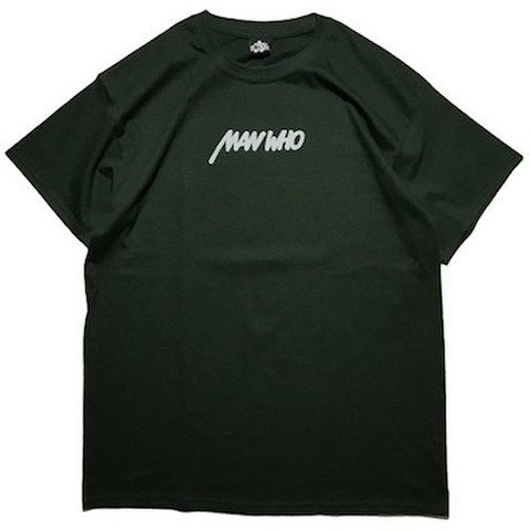 MAN WHO / "letter" TEE - FOREST GREEN