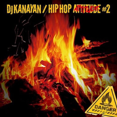 HIP HOP ATTITUDE #2 / DJ KANAYAN