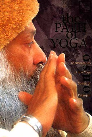 The Path of Yoga: Commentaries of the Yoga Sutras of Patanjali