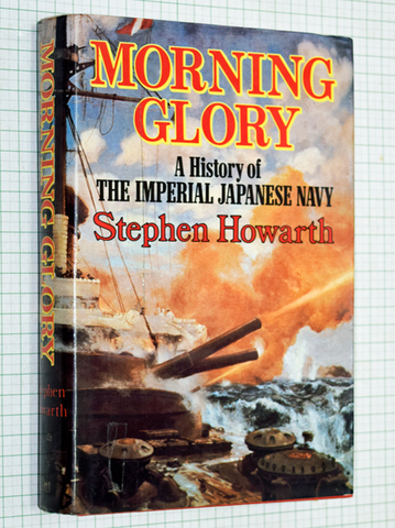 Morning Glory 日本海軍史
