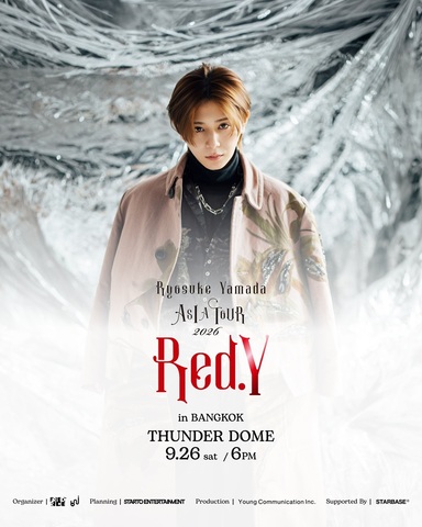 【シート席】 Ryosuke Yamada ASIA TOUR 2026 Red.Y in Bangkok  9月26日（土）