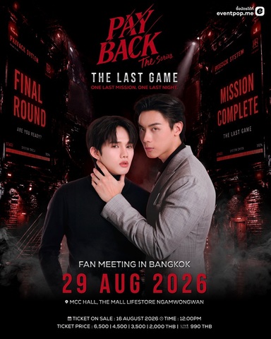 PAYBACK THE SERIES: THE LAST GAME FAN MEETING IN BANGKOK  8月29日（土）