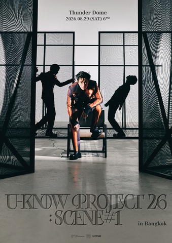 U-KNOW PROJECT 26 : SCENE#1 in BANGKOK　8月29日（土）