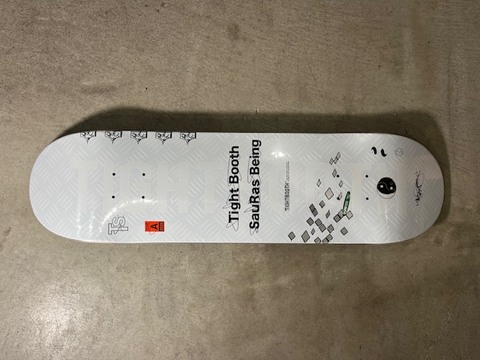 TIGHTBOOTH x SauRas Being - BOARD 8.25