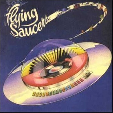 FLYING SAUCERS/Some Like It Hot(LP)