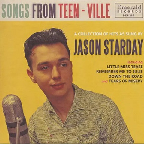 JASON STARDAY/Songs From Teen-Ville(7”)