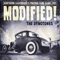 THE DYNOTONES/Modified!(CD)