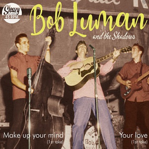 BOB LUMAN/Your Love(1st Take)(7")