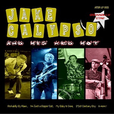 JAKE CALYPSO & HIS RED HOT/Rockabilly Star(CD)