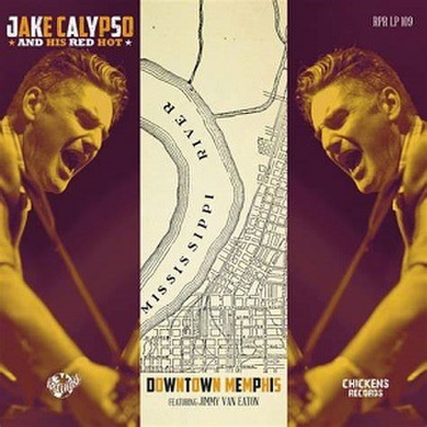 JAKE CALYPSO & HIS RED HOT/Downtown Memphis(10")