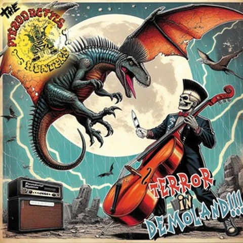 PTEREODACTYL HUNTERS/Terror In Demoland(LP)