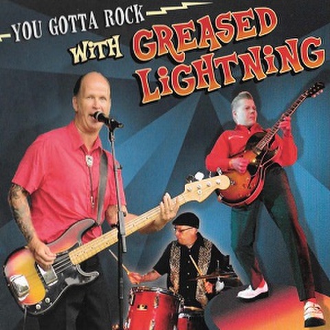 GREASED LIGHTNING/You Gotta Rock with(CD)
