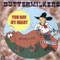 BUTTERMILKERS/You Got My Heart(7")