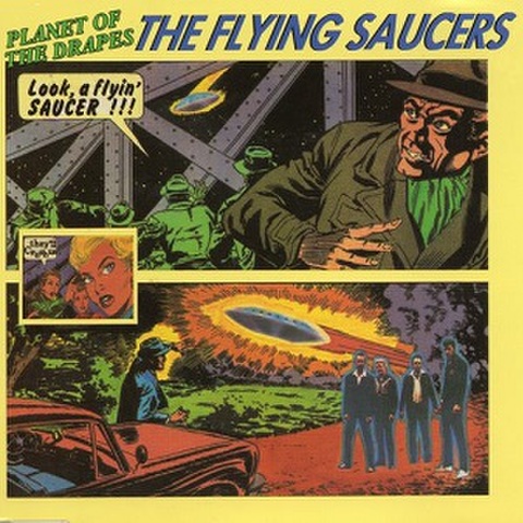 FLYING SAUCERS/Planet Of The Drapes(CD)