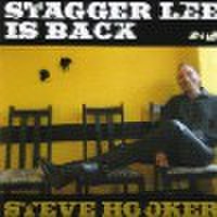 STEVE HOOKER/Stagger Lee Is Back(CD)