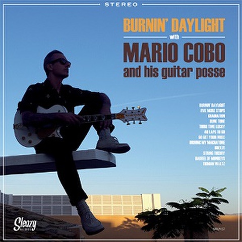 MARIO COBO/Burnin' Daylight(CD)