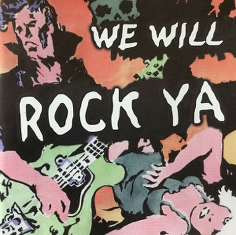WE WILL ROCK YA(CD)