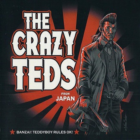 THE CRAZY TEDS/Banzai Teddy Boy Rules OK!(CD)